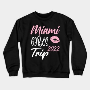 miami girls trip Crewneck Sweatshirt